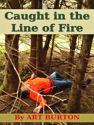 cover image of Caught in the Line of Fire